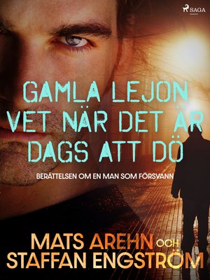 cover image of Gamla lejon vet när det är dags att dö